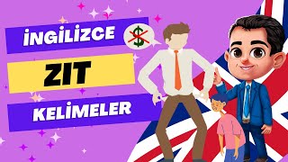 İngilizce zıt kelimeler İngilizce zıt anlamlar [upl. by Esemaj]