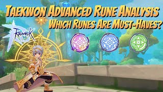 Taekwon Advanced Rune Analysis  Which Runes are MustHaves 3rd Line Runes Demo  Ragnarok Mobile [upl. by Aremihc]