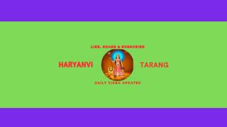 Haryanvi Tarang Live Stream [upl. by Arehahs]