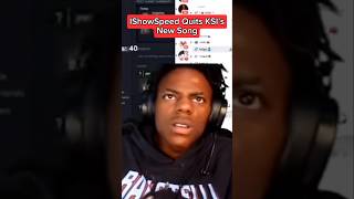 IShowSpeed quits KSI’s new song [upl. by Carlos]