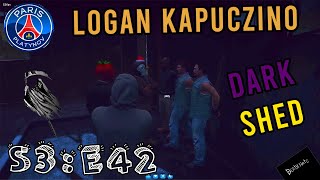 LOGAN KAPUCZINO  S3E42 quotDARK SHEDquot [upl. by Asetal]