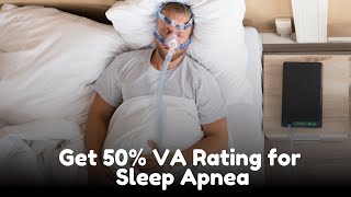 How to Get 50 VA Disability Rating for Sleep Apnea vadisability veteransbenefits veterans [upl. by Allit]