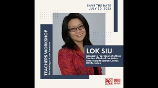 The Making of Asian Americans presented by Lok Siu [upl. by Ys]