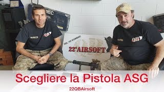 Guida by 22QB  Scegliere la Pistola ASG [upl. by Larrisa]