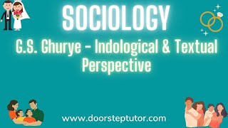 GS Ghurye  Indological amp Textual Perspective  Part 1  Fundamental of Sociology [upl. by Elwee]