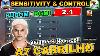 Update 21 A7 CARRILHO SENSITIVITY amp CONTROL CODE PUBGMBGMI [upl. by Engis]