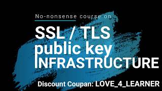 SSLTLS Public Key Infrastructure Course on Udemy [upl. by Nwahser]