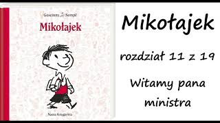 Mikołajek  rozdział 11  Witamy pana ministra [upl. by Stefano]