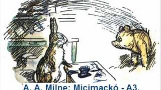 A A Milne Micimackó Hanglemez  A3 [upl. by Arretak]