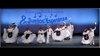 Grupo Folklorico Sueños y Esperanza [upl. by Yrakaz311]