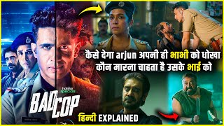 Is Murder Mystery se Police bhi hairaan thi Part2  Bad Cop Webseries Explained in Hindi [upl. by Gage]