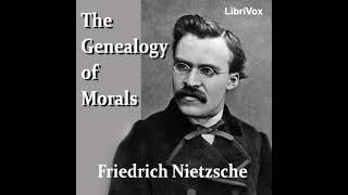 The Genealogy of Morals by Nietzsche Free Audiobook [upl. by Welcome]