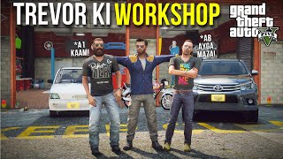 TREVOR KI NEW WORKSHOP  GTA 5 MODS GAMEPLAY [upl. by Nawk]