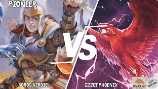 Boros Heroic VS Izzet Phoenix MTG Pioneer [upl. by Ssidnak854]