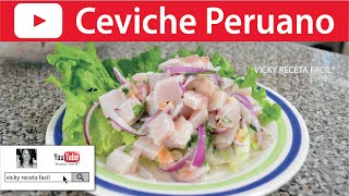 CEVICHE PERUANO  VickyRecetaFacil [upl. by Ocsecnarf80]