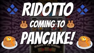 RIDOTTO COMING TO PANCAKESWAP [upl. by Mesics]