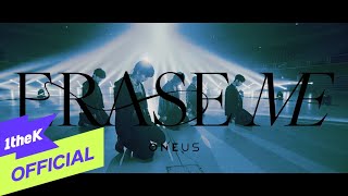 MV ONEUS원어스  ERASE ME [upl. by Annauqal]