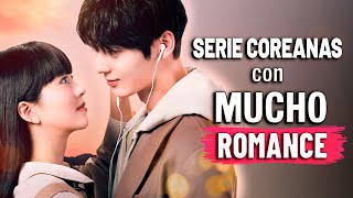 SERIES COREANAS CON MUCHO ROMANCE 💖 [upl. by Atiner305]