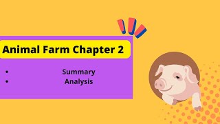 Animal Farm Chapter 2 Summary and Analysis  Animal Farm  George Orwell [upl. by Trix]