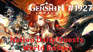 Genshin Impact Walkthrough Part 1927  Natlan Daily Quests amp World Bosses 247 No Commentary [upl. by Ardnohs]