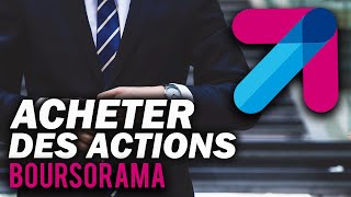 Comment Acheter Une Action Sur BOURSORAMA  Tuto [upl. by Notsud380]