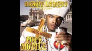 Bishop Lamont  Music Shit prod by Scott Storch  Pope Mobile [upl. by Portland978]