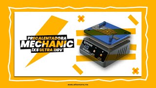 PRECALENTADORA MECHANIC iX5 ULTRA 110V [upl. by Gayla675]