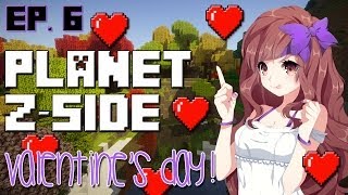 Valentines Day Special Filled with LOVE amp MURDER  Planet ZSide Modded Survival Series  Ep 6 [upl. by Weisman296]