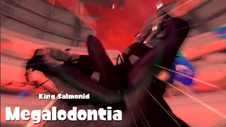 I Defeated the New King Salmonid Megalodontia [upl. by Winnifred]