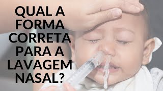 QUAL A FORMA CORRETA DE FAZER A LAVAGEM NASAL [upl. by Laural297]