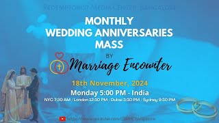 18th November 2024  Monthly Wedding Anniversary Mass [upl. by Tyne528]