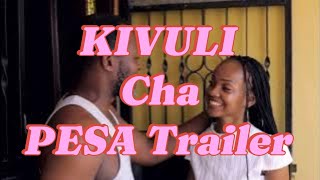 KIVULI CHA PESA✅💸 OFFICIAL TRAILER [upl. by Ylloj]