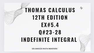 Ex54 Q2328 Thomas calculus 12th edition definite integral integration [upl. by Norvol]