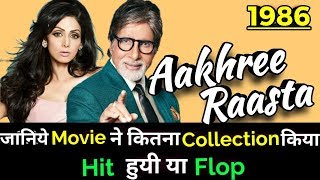 Amitabh Bachchan AAKHREE RAASTA 1986 Bollywood Movie LifeTime WorldWide Box Office Collection [upl. by Aihtniroc347]