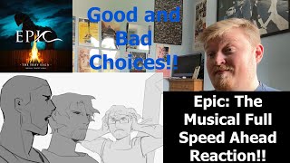 Good and Bad Choices Epic the Musical Full Speed Ahead Reaction [upl. by Mccreary]