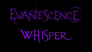 Evanescence  Whisper Lyrics Demo 1 [upl. by Evslin]