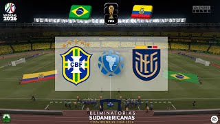 BRASIL vs ECUADOR  ELIMINATORIAS MUNDIAL 2026  EA Sports  PSD1EZ [upl. by Ahsonek]