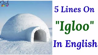 5 Lines On Igloo  Essay on Igloo  Essay On Snow house  What Is Igloo IglooEssay [upl. by Dnumyar114]