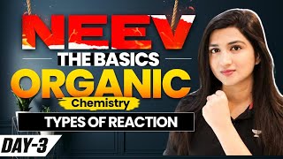 NEEV The Basics of Organic Chemistry  Day  3  Akansha Karnwal [upl. by Atiuqnahs592]