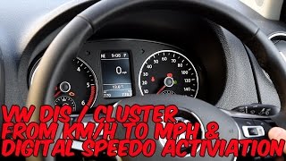 Changing VW Driver Info System DISMFD From KMH to MPH amp Digital Speedo [upl. by Aerdnad644]