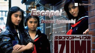 Escape  Izumi Igarashi [upl. by Znieh]