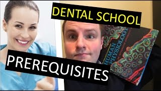 BECOME A DENTIST  Prerequisites for Dental School [upl. by Sirret]