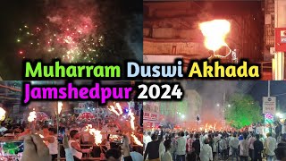 Muharram Duswi Akhada Jamshedpur 2024  muharram2024 karbala akhada jamshedpur muharram 👍🤲👍🤲👍🤲👍 [upl. by Akfir]