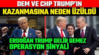 DEM ve CHP TRUMP Kazanınca Neden Üzüldü [upl. by Quackenbush]