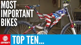 Top 10 Most Important Mountain Bikes Of All Time [upl. by Alaet]