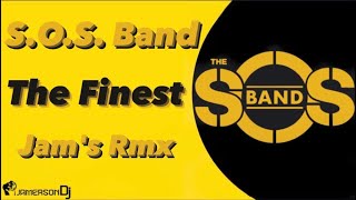 The SOS Band  The Finest Jams Rmx [upl. by Largent30]