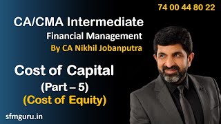 Cost of Capital Part 5  Cost of Equity  CMACA Inter  Financial Management [upl. by Gnoud432]