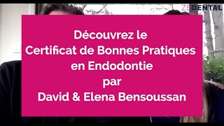 Présentation du Certificat de bonnes pratiques en endodontie [upl. by Riggins131]