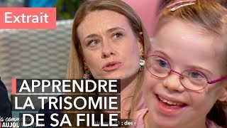 Émotion  elle apprend que sa fille est trisomique [upl. by Midis]