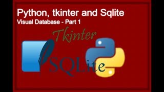 Python SqLite and Tkinter part 1 [upl. by Lottie]